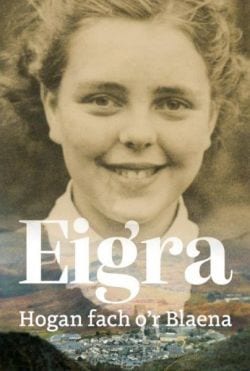 EIGRA hogan fach o’r Blaena