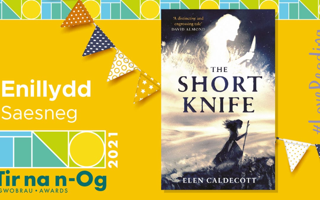 Clawr llyfr 'The Short Knife' gan Elen Caldecott (Andersen Press) a enillodd gategori Saesneg Gwobrau Tir na n-Og 2021.