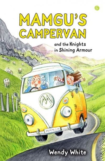 Mamgu’s Campervan and the Knights in Shining Armour