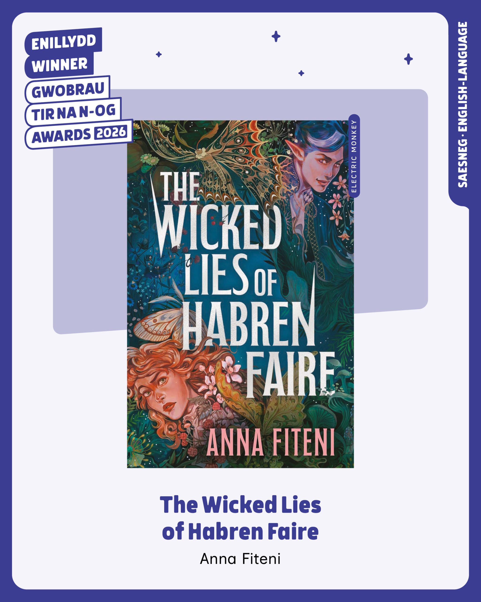 Graphic showing cover image of the Wicked Lies of Habren Faire by Anna Fiteni, winner of the Tir na n-Og Awards English-language category 2026